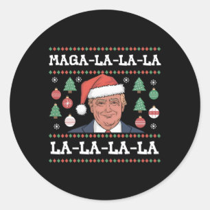Mega La La La Donald Trump Potus 47 Ugly Weihnacht Runder Aufkleber