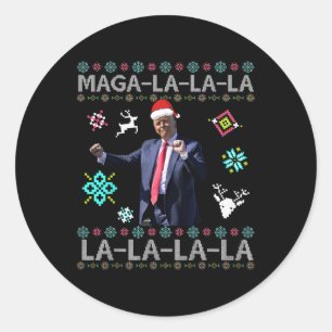 Mega La La La Donald Trump Präsident 47 Dance Ugly Runder Aufkleber