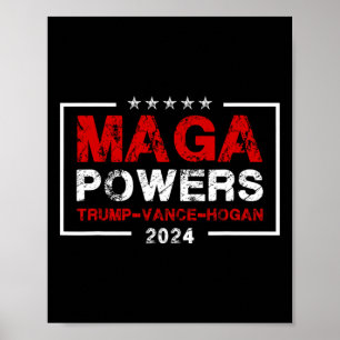 Mega Power Trump Vance Hogan 2024 Patriotic Funny Poster