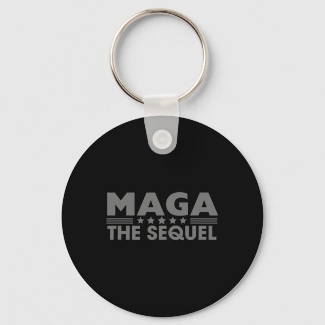 Mega The Sequel Trump 2024 Gewinner Second Term Schlüsselanhänger (Vorderseite)