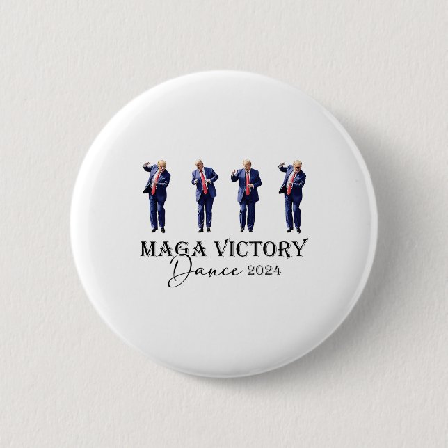Mega Victory Dance Trump 2024 47. Präsident Button (Vorderseite)