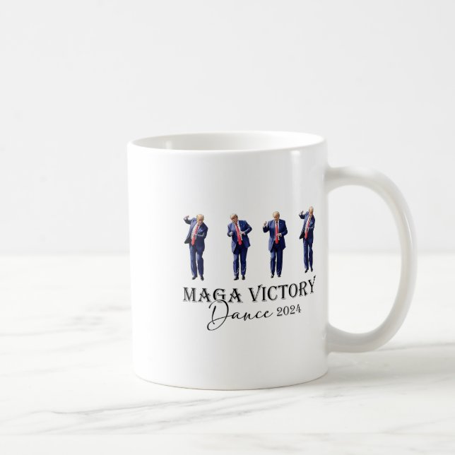 Mega Victory Dance Trump 2024 47. Präsident Kaffeetasse (Rechts)
