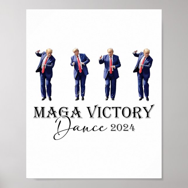 Mega Victory Dance Trump 2024 47. Präsident Poster (Vorne)