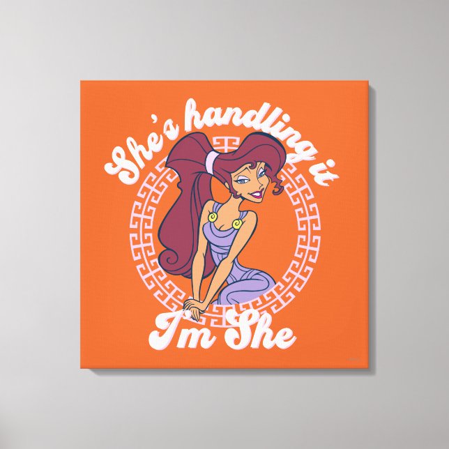 Megara - She's Handling It, I'm She Canvas Print Leinwanddruck (Vorderseite)