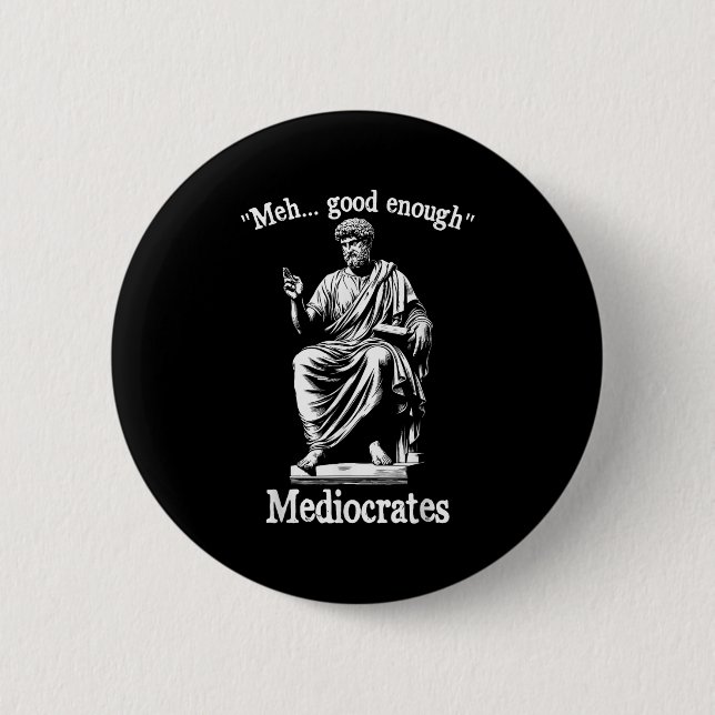 MeGood genug Mediocrates Funny Old Griechisch Phil Button (Vorderseite)