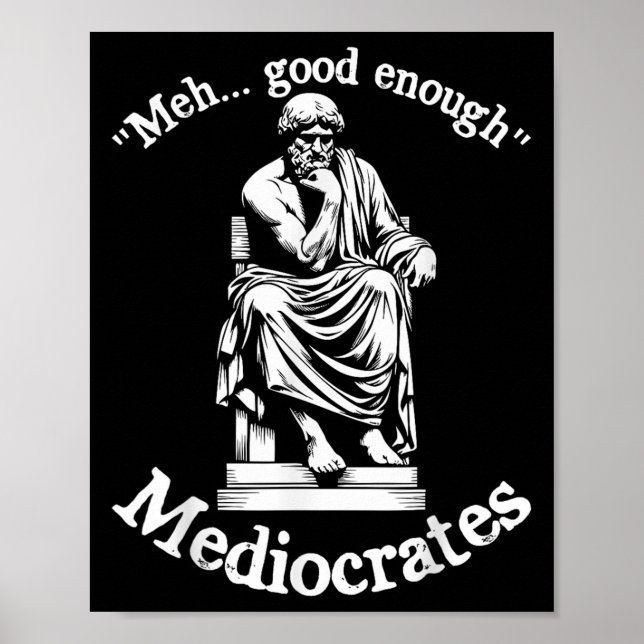 MeGood genug Mediocrates Funny Old Griechisch Phil Poster (Vorne)