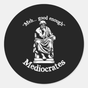 MeGood genug Mediocrates Funny Old Griechisch Phil Runder Aufkleber