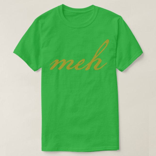 Meh Christmas Minimal Typografie Gold Script T-Shirt (Design vorne)