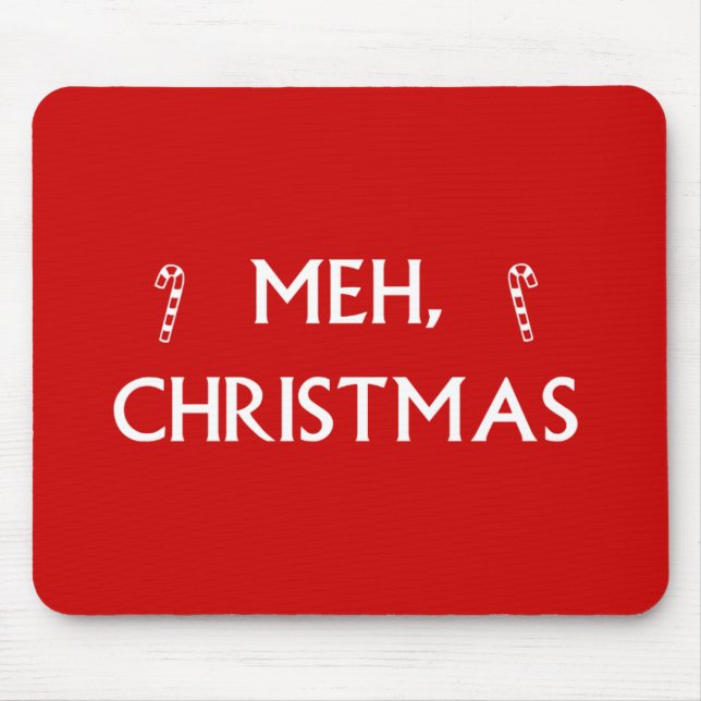 Meh Christmas Mousepad (Vorne)