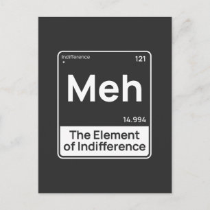 Meh Das Element der Gleichgültigkeit Minimalistisc Postkarte
