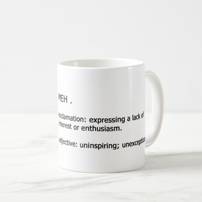 Meh Definition Kaffeetasse (VorderseiteRechts)