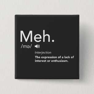 Meh Definition Shirt Funny Meme Definitionen Meh Button