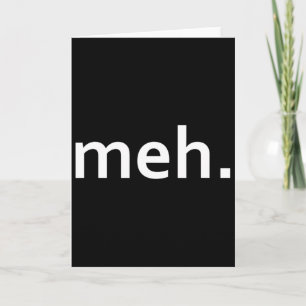 Meh. Lustiger Geek Cooles Videospiel Nerd1  Karte