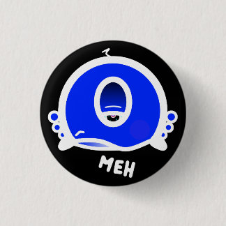Meh One-Eyed Weird Creature Cartoon Character Button