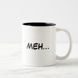 MEH… ZWEIFARBIGE TASSE