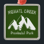 Mehatl Creek Provinzialpark Ornament Aus Metall<br><div class="desc">Mehatl Creek Provincial Park in British Columbia Kanada bietet eine Flucht vom Trubel und der Hektik von Vancouver. Der Park ist nur drei Stunden vom unteren Festland entfernt und ermöglicht erfahrenen Wildnisabenteurern, die Schönheit landschaftlicher Bergrücken, üppiger, subalpiner Wiese und unberührter Wälder alten Wachstums zu genießen - alles in vollkommener Stille....</div>