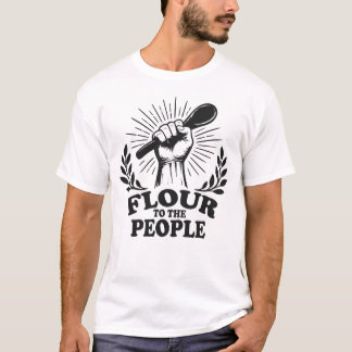 Mehl für die Menschen Sauerteigbacken T-Shirt
