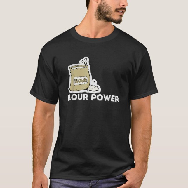 Mehl Power Funny Cupcake Baker Konditorei Backgesc T-Shirt (Vorderseite)