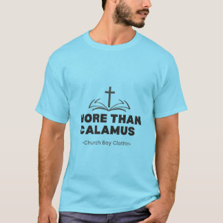 Mehr als Calamus T-Shirt