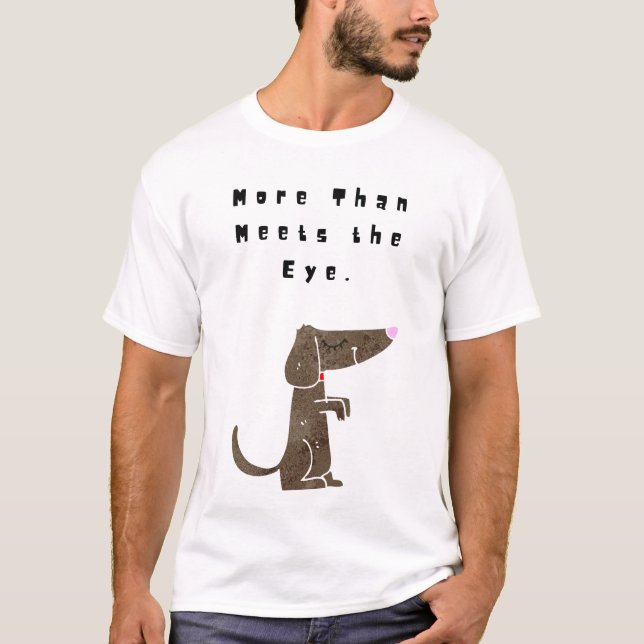 Mehr als das Auge. T-Shirt (Vorderseite)