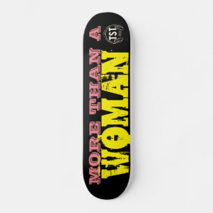 MEHR ALS EINE FRAU Skateboard