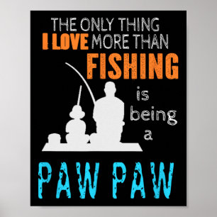 Mehr als eine Liebe Fischen Paw Paw Paw Special Op Poster