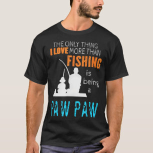Mehr als eine Liebe Fischen Paw Paw Paw Special Op T-Shirt