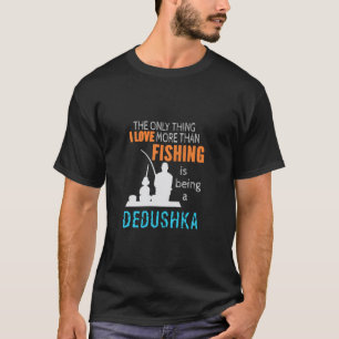 Mehr als Liebe Fischen Dedushka Russland Russisch T-Shirt