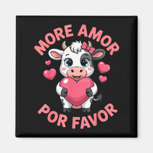 Mehr Amor por favor süße Kuhliebhaber Valentinstag Magnet
