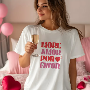 Mehr Amor por Gefallen, lustiger Valentinstag T-Shirt