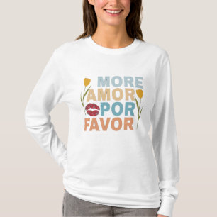 Mehr Amor Pour favorisieren farbenfrohe Typografie T-Shirt