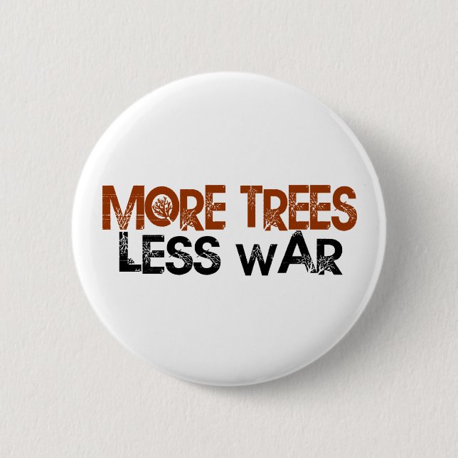 Mehr Bäume weniger Krieg Button (Vorderseite)