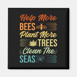 Mehr Bienen Pflanze mehr Bäume reinigen das Meer - Magnet