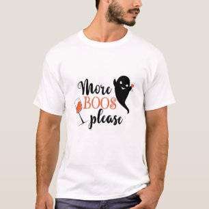 Mehr Boos Bitte Cool Halloween Ghost T-Shirt
