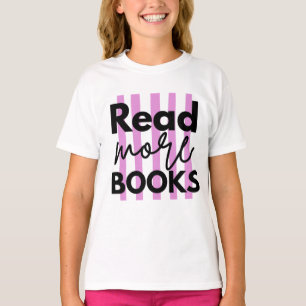 Mehr Bücher lesen T-Shirt