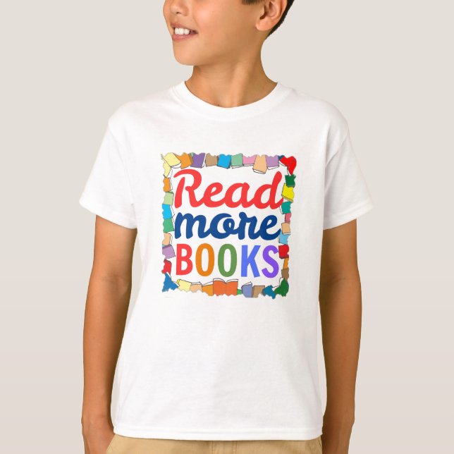 Mehr Bücher lesen T-Shirt (Vorderseite)