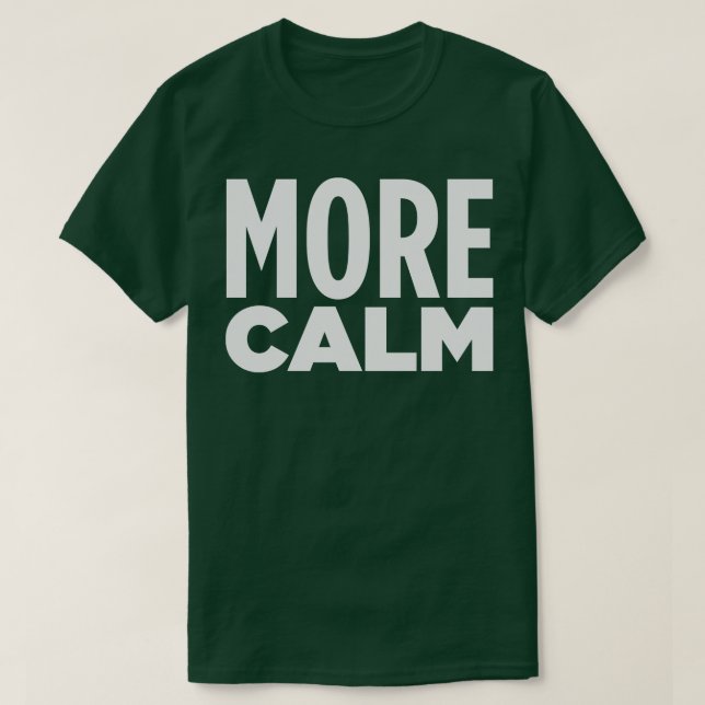 MEHR CALM T-Shirt (Design vorne)