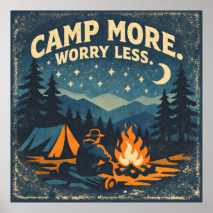 Mehr campen, weniger sorgen poster