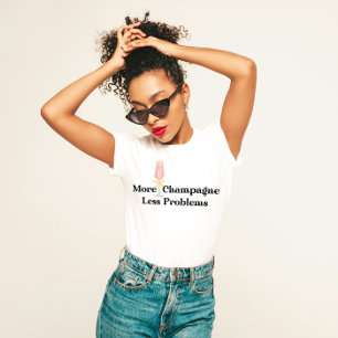 "Mehr Champagner, weniger Probleme" Fun-Party T-Shirt