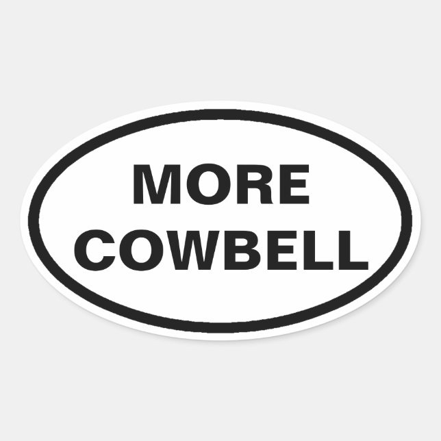 Mehr Cowbell-Oval-Aufkleber Ovaler Aufkleber (Vorderseite)