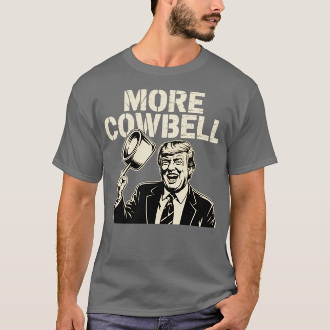 Mehr Cowbell T-Shirt (Vorderseite)