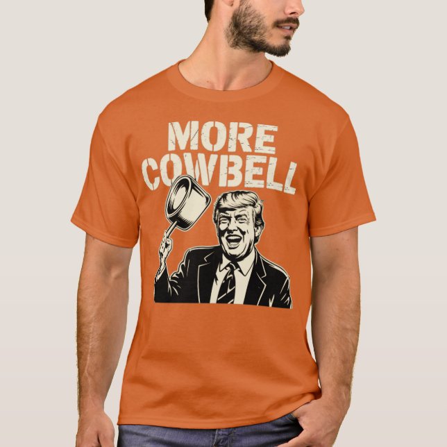 Mehr Cowbell T-Shirt (Vorderseite)