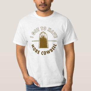 MEHR COWBELL - T-Shirt