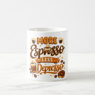 Mehr Espresso Weniger Depresso Kaffeetasse