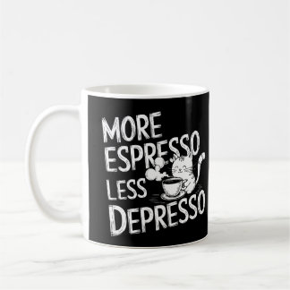 Mehr Espresso weniger Depresso. Kaffeetasse