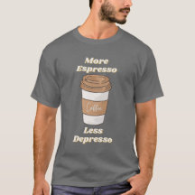 Mehr Espresso weniger Depresso Latte Tasse