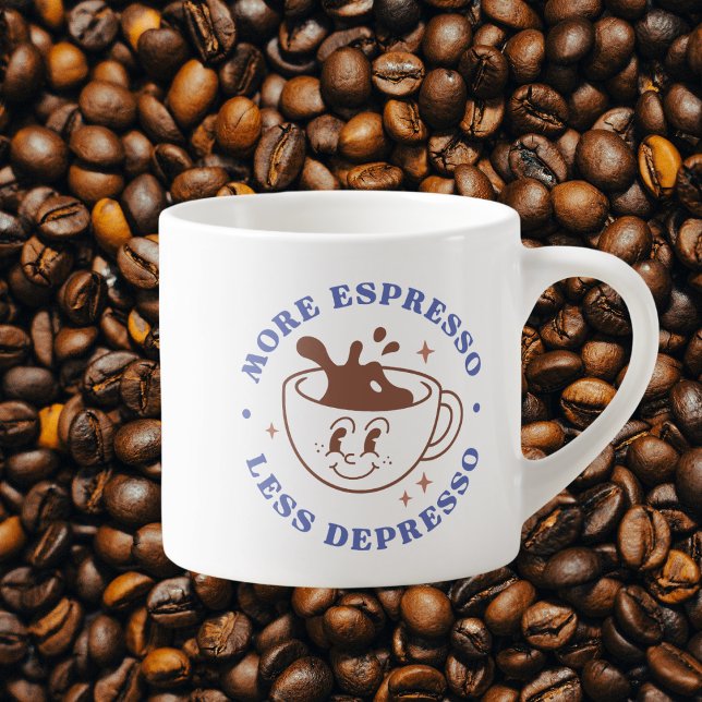 Mehr Espresso, weniger Depresso, sarkastischer Fun Espressotasse (More Espresso, Less Depresso Sarcastic Funny Espresso Cup
)