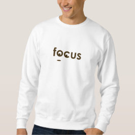Mehr Fokus, weniger Zeit Sweatshirt