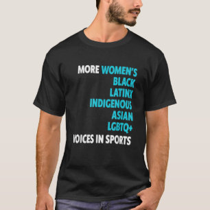 Mehr Frauen schwarze Latinx Indigene asiatische LG T-Shirt