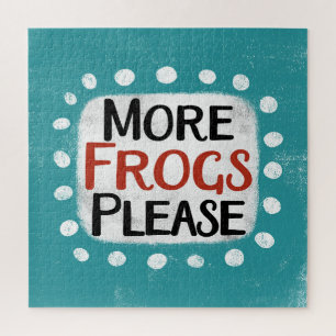 Mehr Frösche Bitte Jigsaw Puzzle